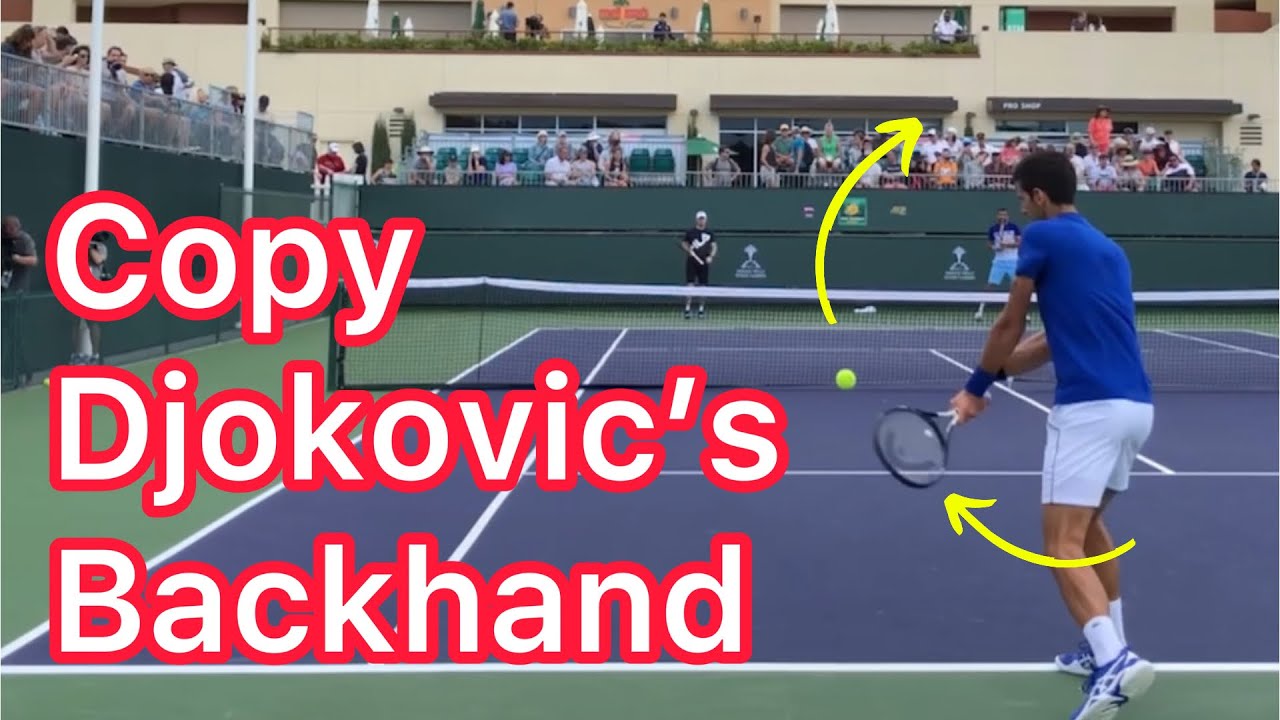 3 Things To Learn From The Djokovic Backhand (Incredible Tennis Technique)