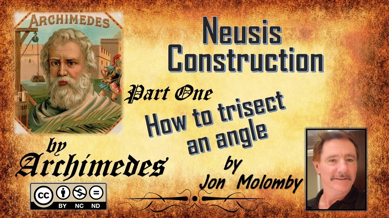 Neusis Construction (compass and straight edge)