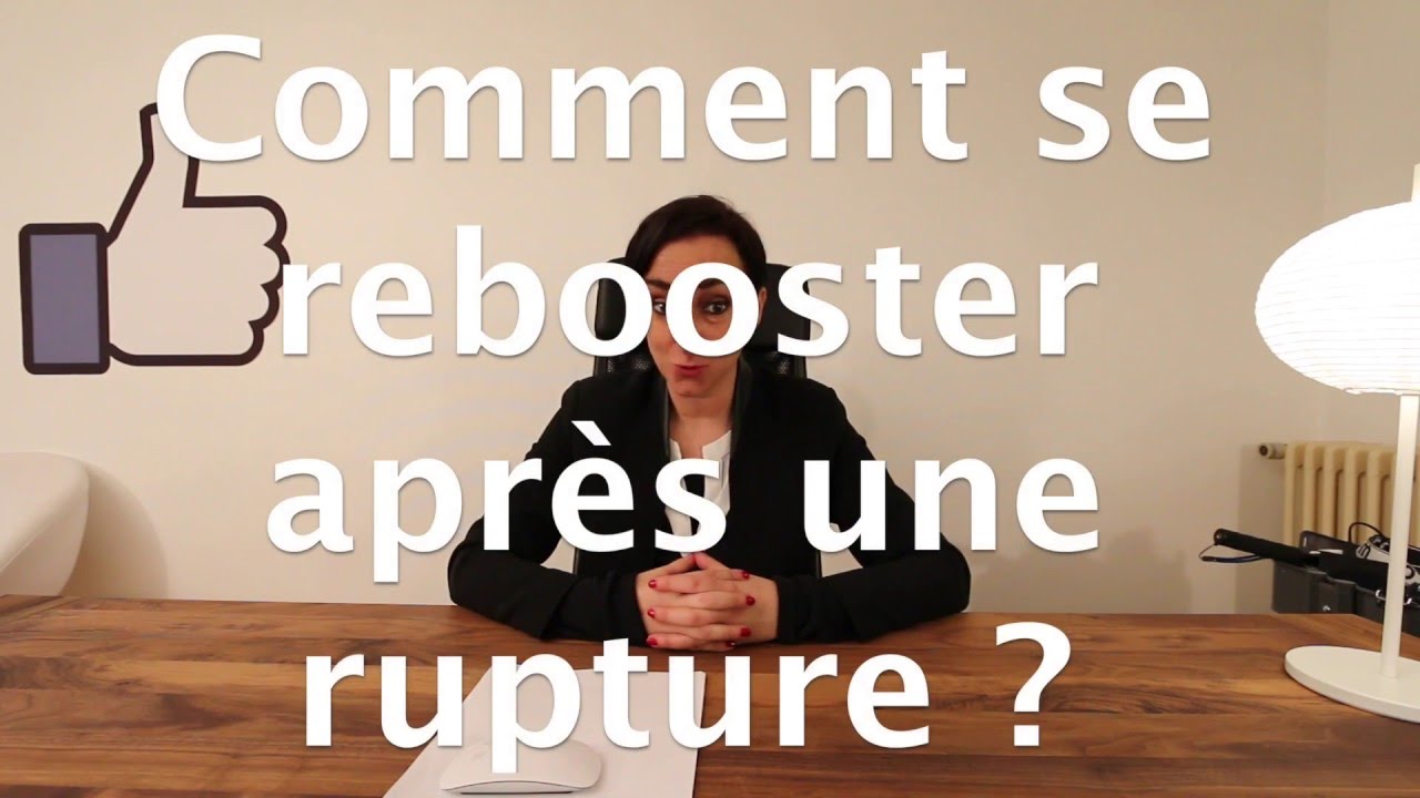 Comment rebondir suite à une rupture amoureuse ?
