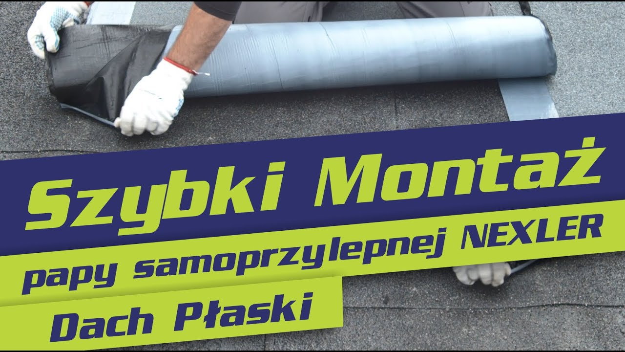 Dlaczego papy samoprzylepne NEXLER warto stosować na dachach płaskich? - papa NEXLER Top S42 SP