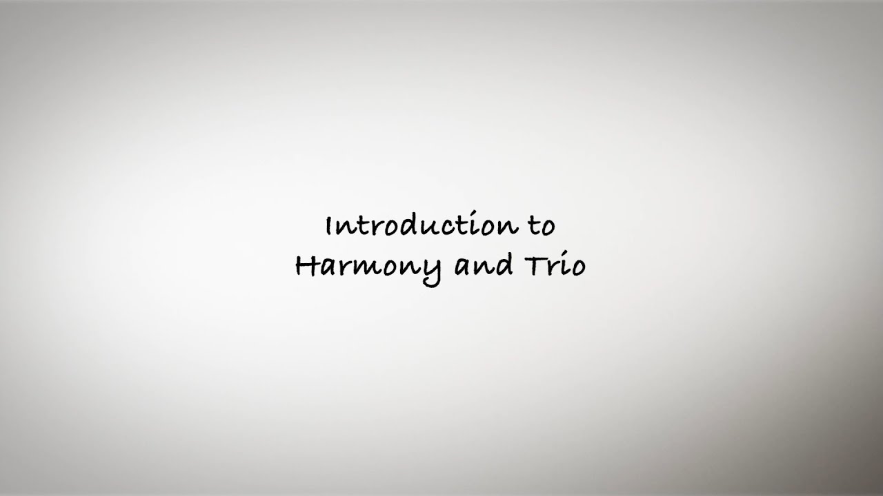 Introduction to Harmony and Trio