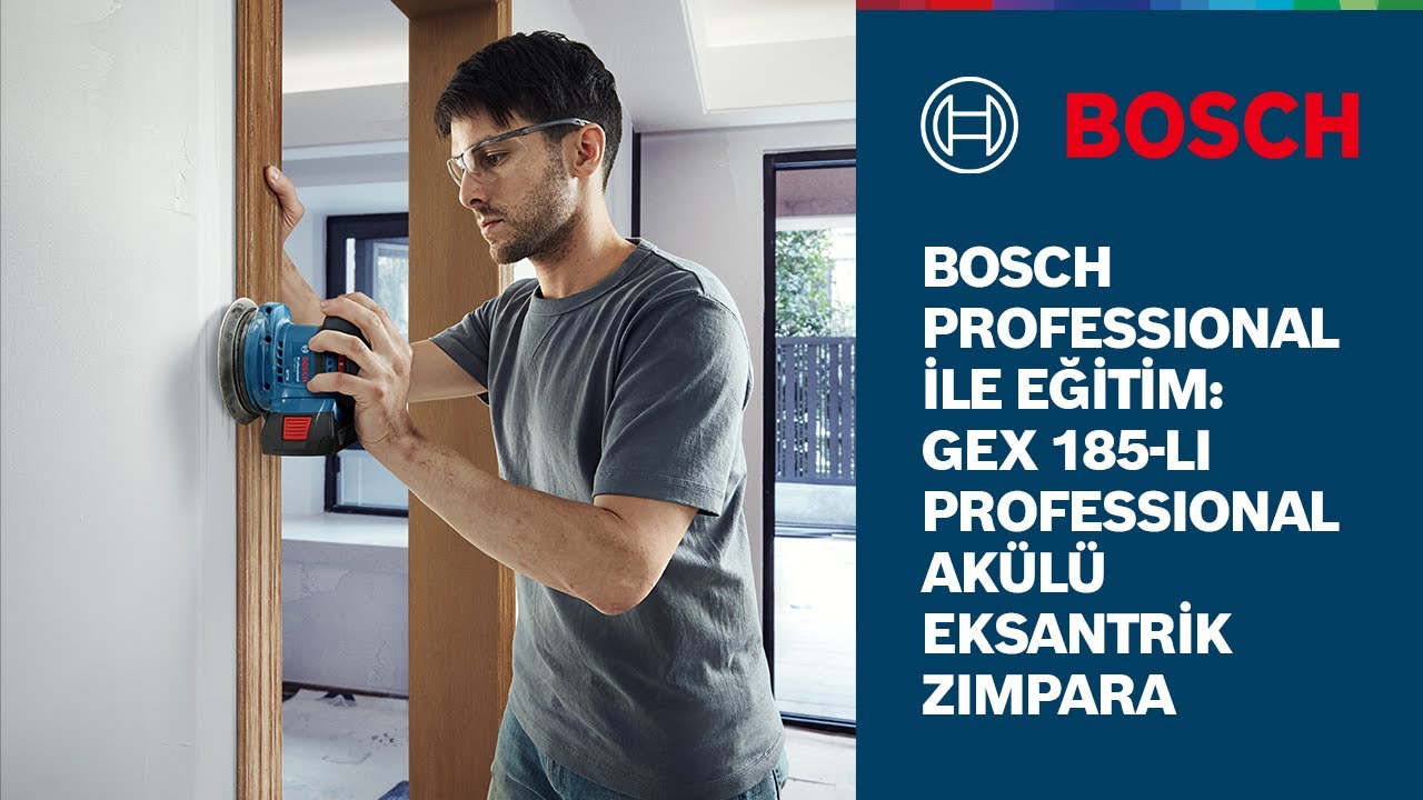 Bosch Professional ile Eğitim: GEX 185-LI PROFESSIONAL AKÜLÜ EKSANTRİK ZIMPARA