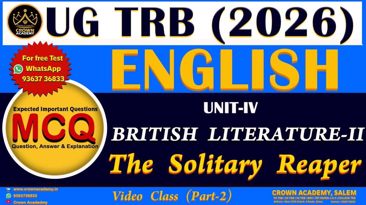 UGTRB 2026: ENGLISH - UNIT-IV - BRITISH LITERATURE – II - The Solitary Reaper - MCQ Discussion