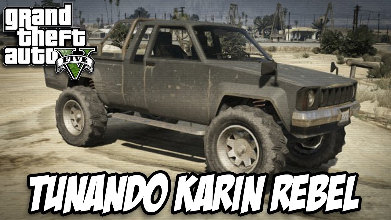 GTA V - Tunando o Karin Rebel RUST