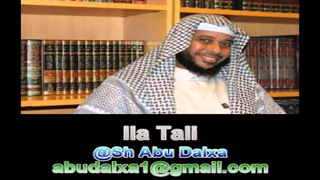 Sheekhow .xaaskayka waxaan isku haysnaa dhaqaalihii ee@Abu Dalxa