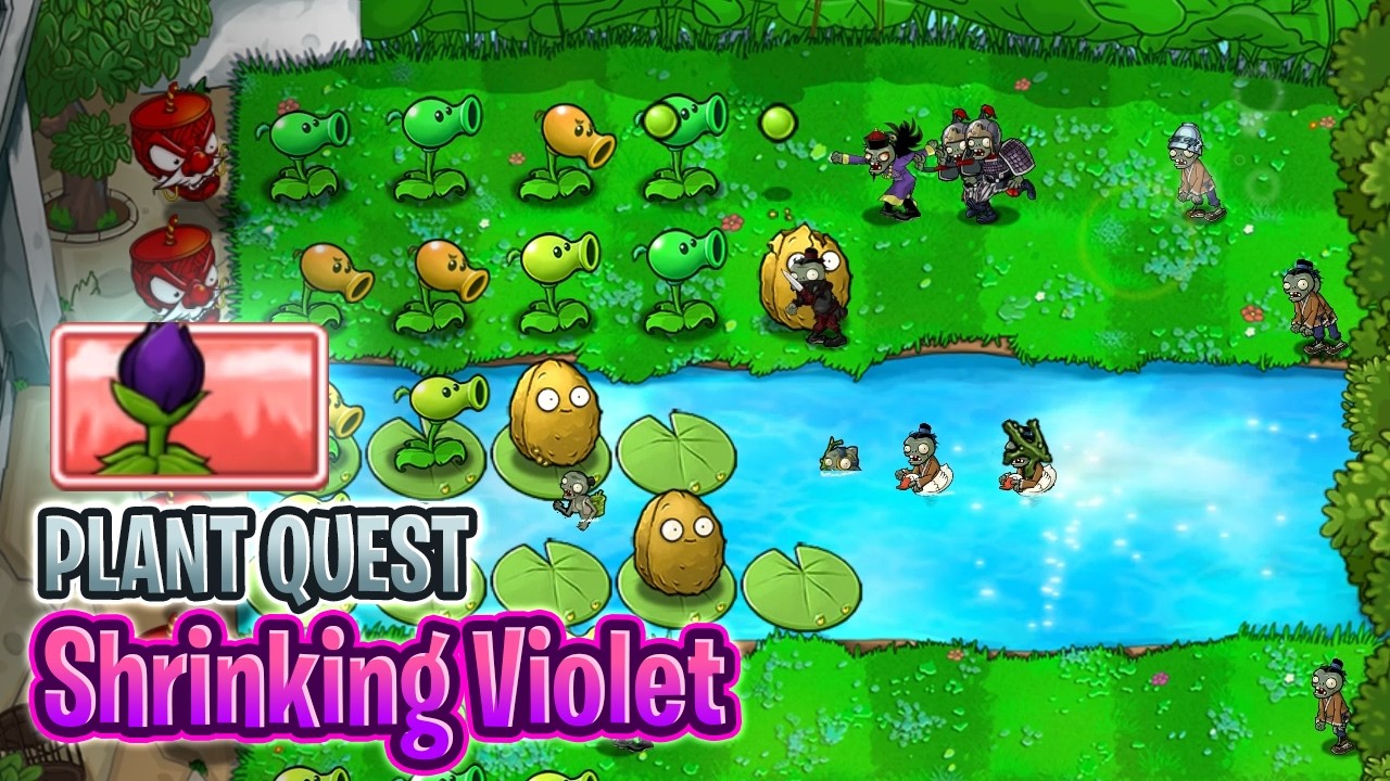 🌺 Shrinking Violet 🌺 | PvZ Ultimate
