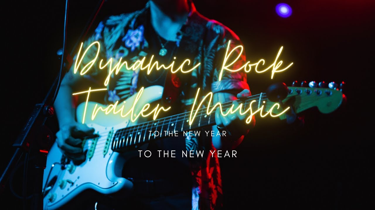 Dynamic Rock Trailer Music