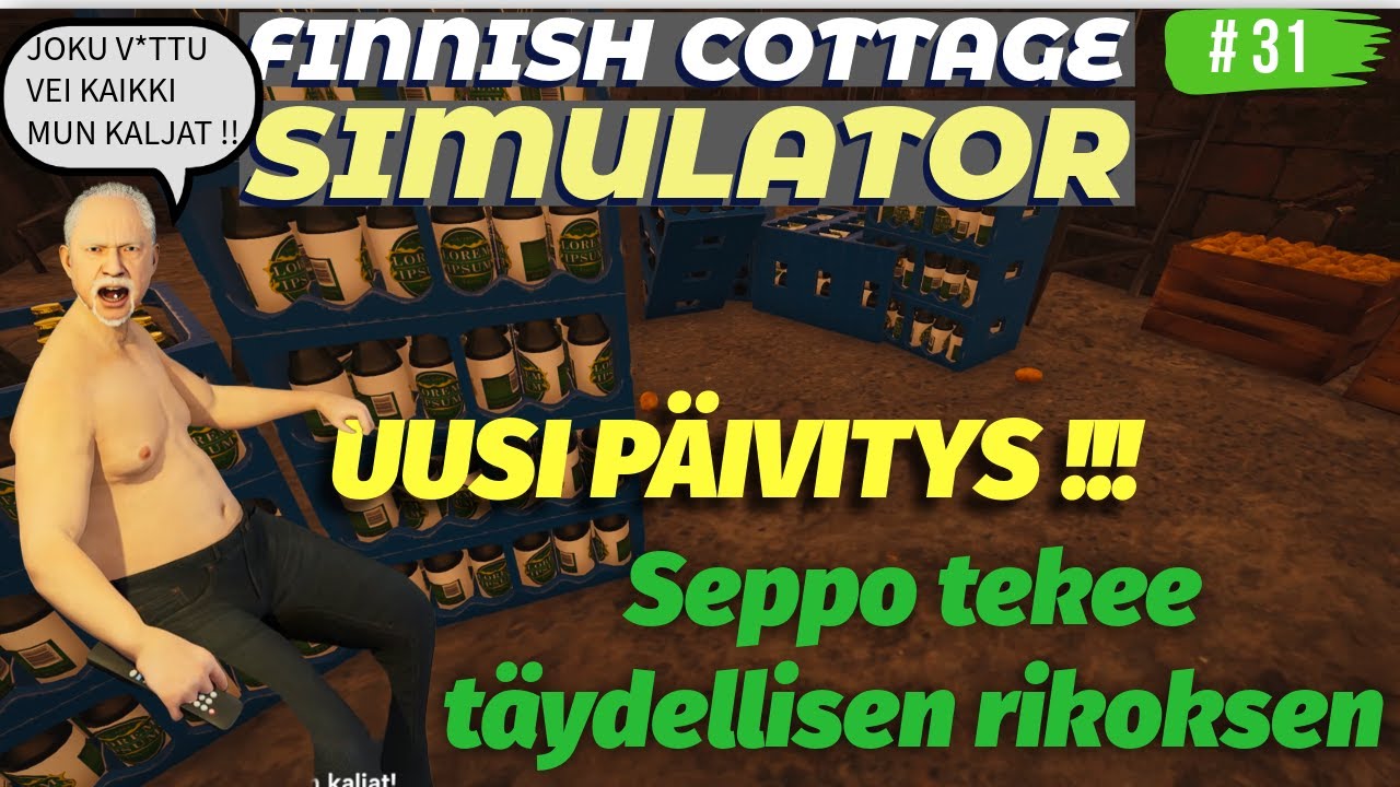 Seppo tekee täydellisen rikoksen | Finnish Cottage Simulator K1J31