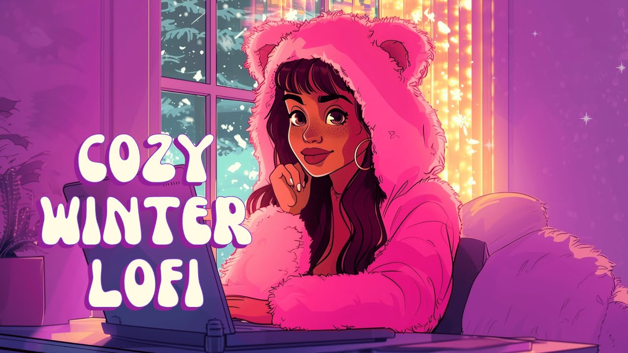 Cozy Lofi: Warm R&B Vibes for a Cozy Winter Room [rnb, lofi hiphop]