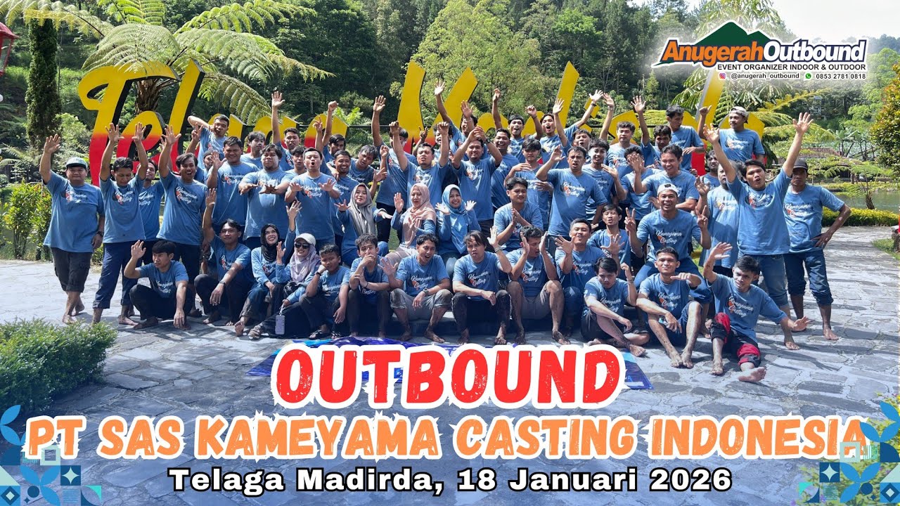 OUTBOUND GATHERING PT.SAS KEMEYAMA CASTING INDONESIA 18Januari 2026