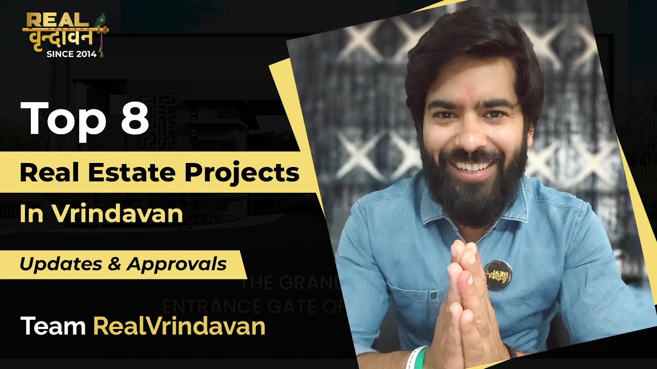 Top 8 Real Estate Projects in Vrindavan | Master Plan Updates & Approvals