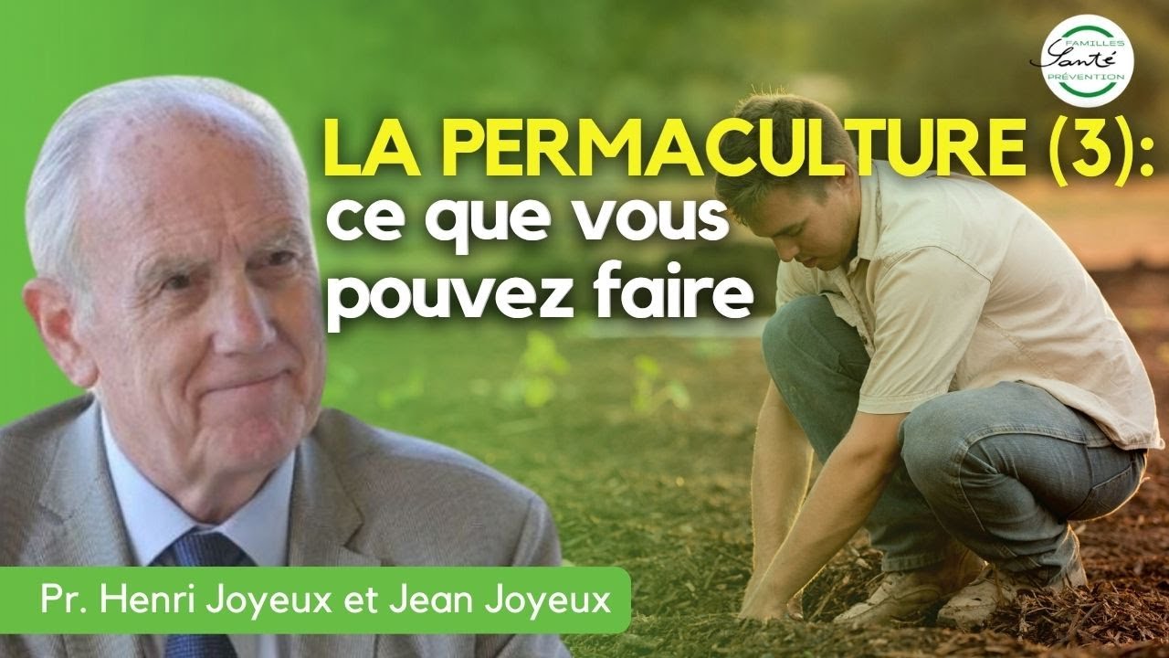 La permaculture (3/3) : ce que vous pouvez faire #permaculture
