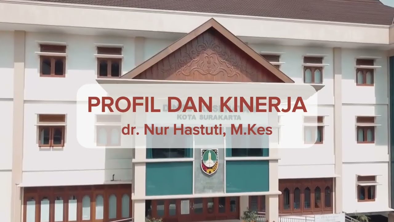 Seleksi JPT Pratama Surakarta - dr. Nur Hastuti,M.Kes - Kabid. Pelayanan Kesehatan DKK Surakarta