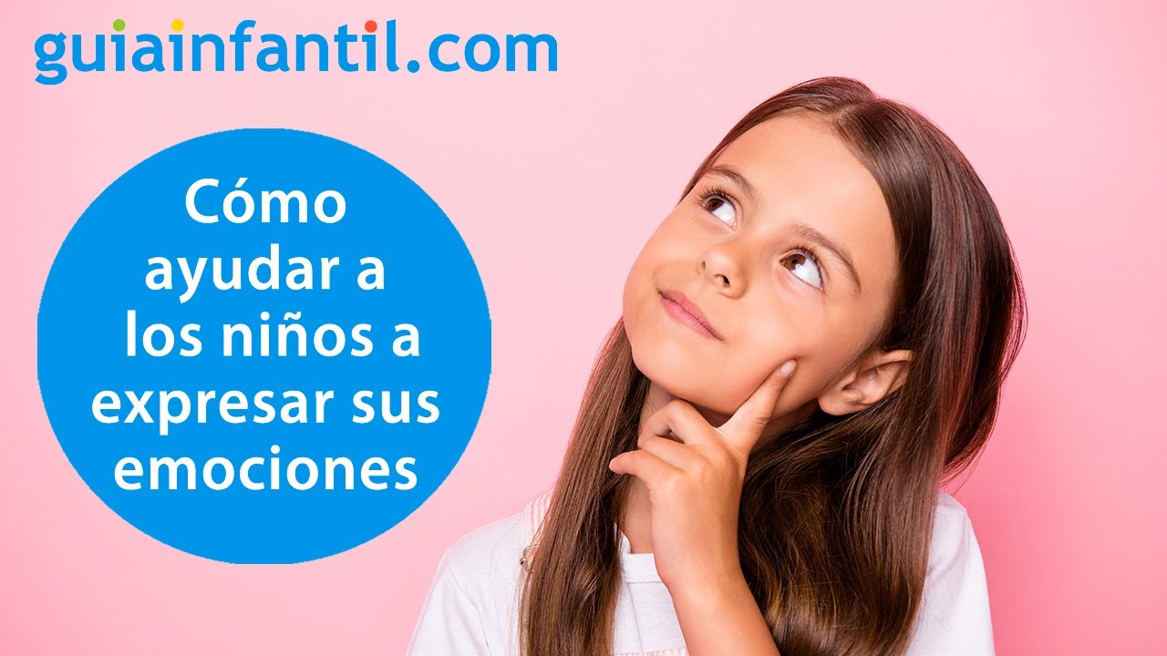Cómo enseñar a los niños a abrazar, entender y aceptar sus emociones | Tips de educación emocional