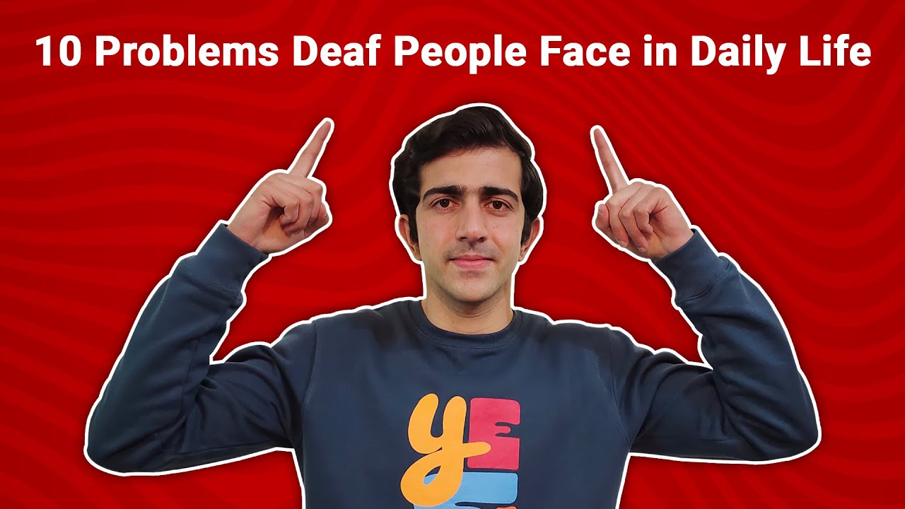 10 Problems Deaf People Face in Daily Life 🧏‍♂️🧏‍♀️