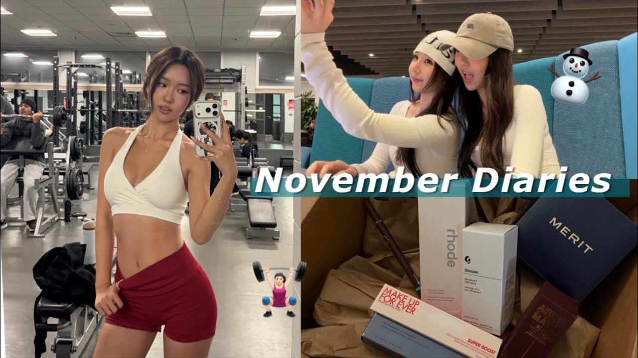 November Diaries☃️: Sephora haul, late night gym sesh, girls date…