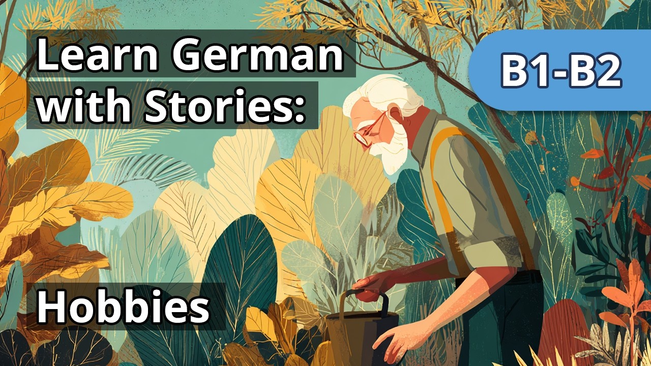 Learn German with Stories | Hobbies | B1-B2