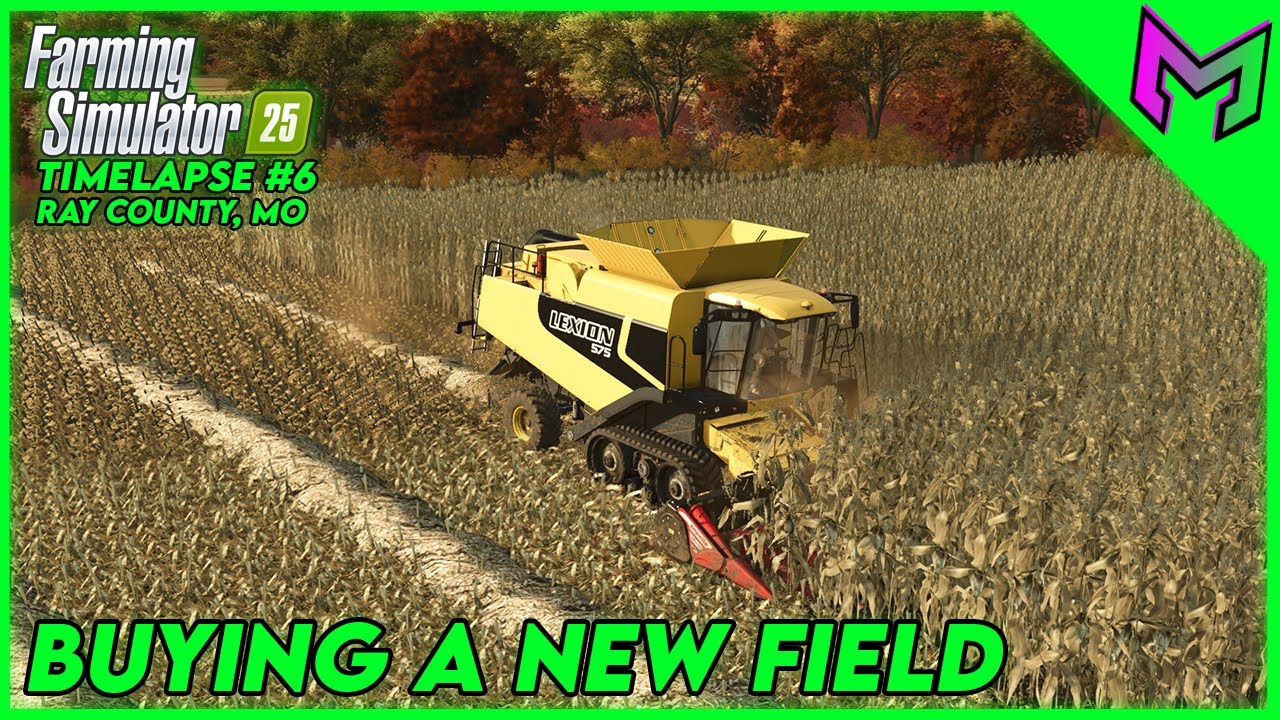 Buying a HUGE Field to Keep Harvesting | Ray County Timelapse 6 | FS25