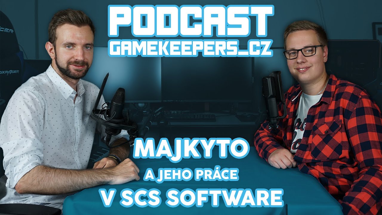 MAJKYTO A JEHO PR&Aacute;CE V SCS SOFTWARE | Podcast