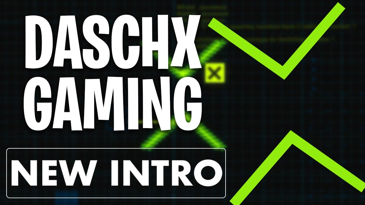 New Channel Intro! - DaschXGaming (New Graphic Showcase)