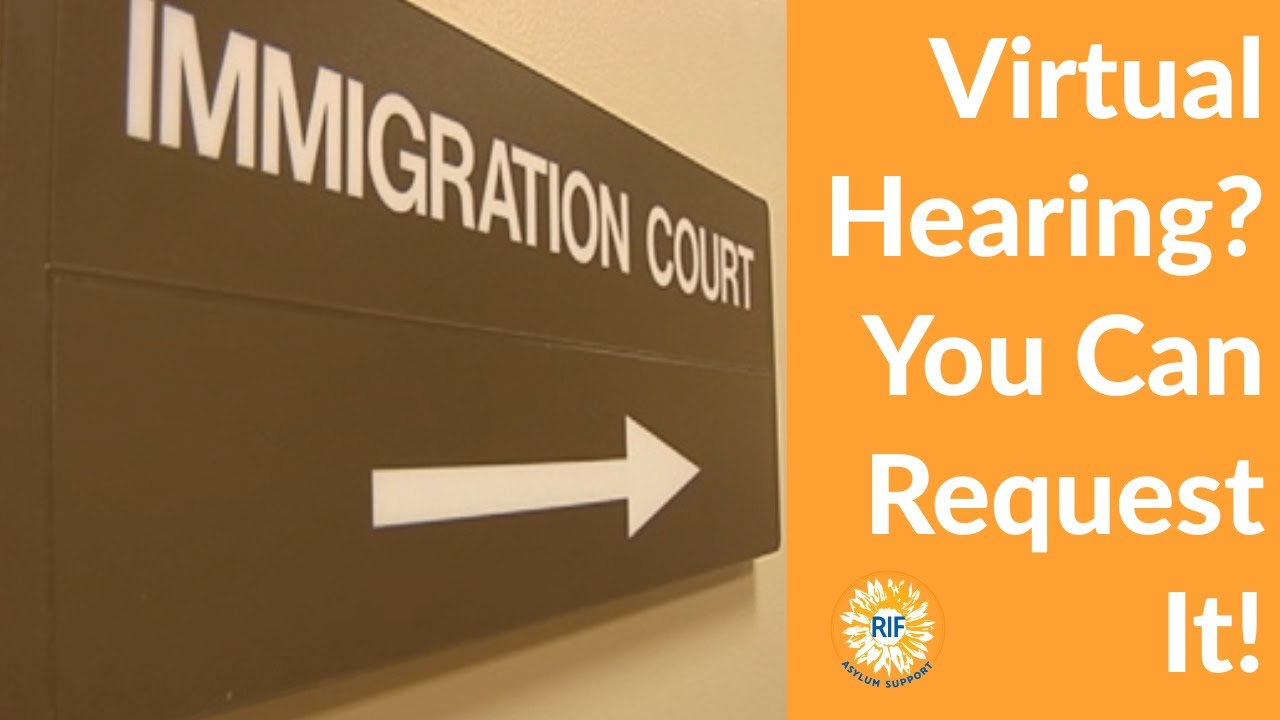 How to Request a Virtual Immigration Hearing | Step-by-Step with Free Templates