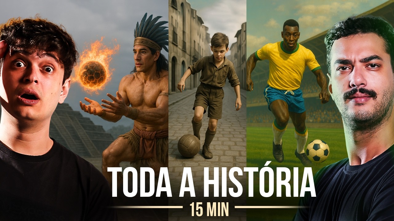A HIST&Oacute;RIA DO FUTEBOL em 15 MINUTOS