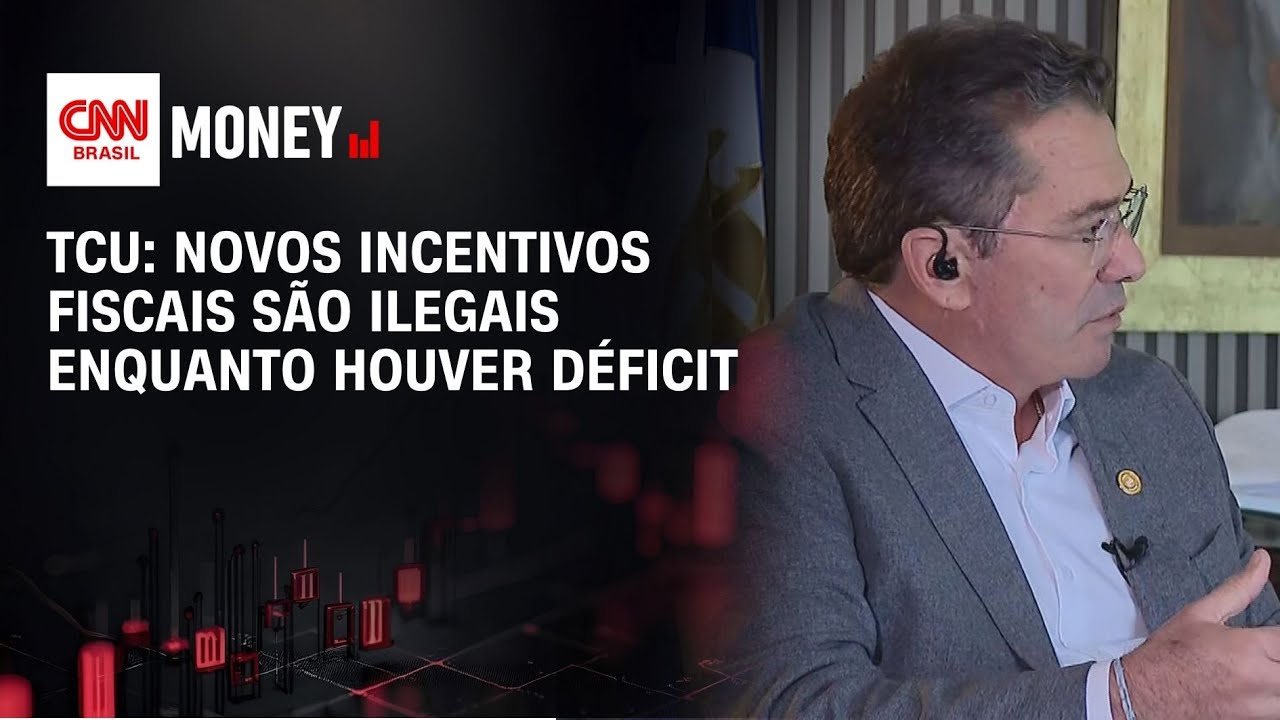 TCU: novos incentivos fiscais são ilegais enquanto houver déficit | Abertura de Mercado