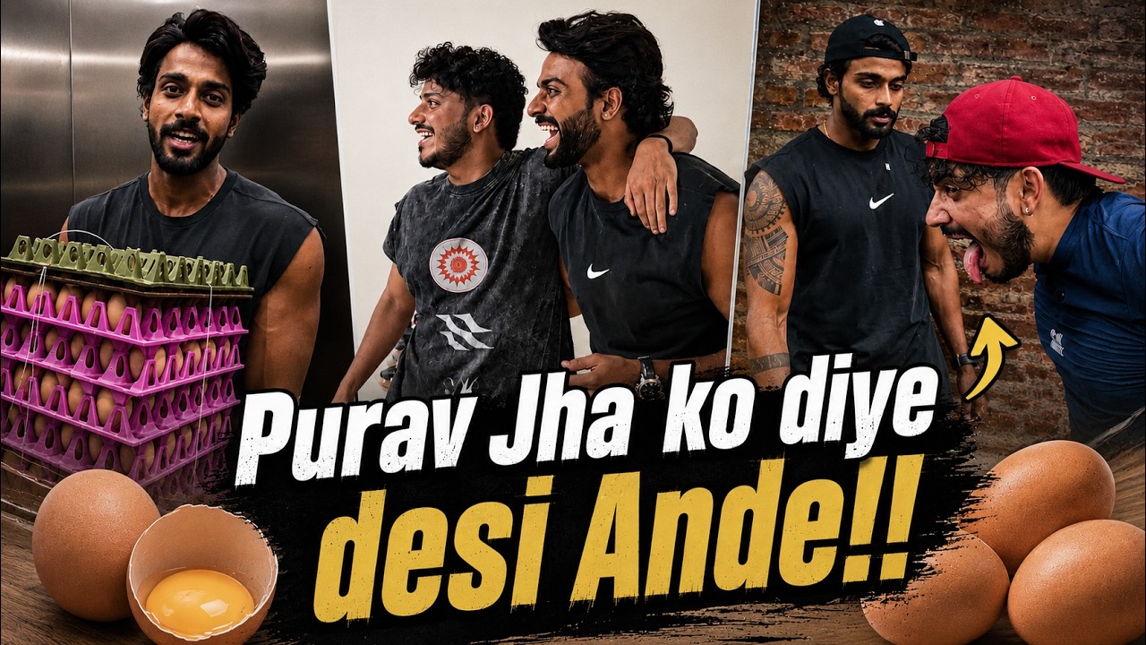 I just Fed Purva Jha 100+ Desi Eggs !!! Fitness challenge gone wrong?!?