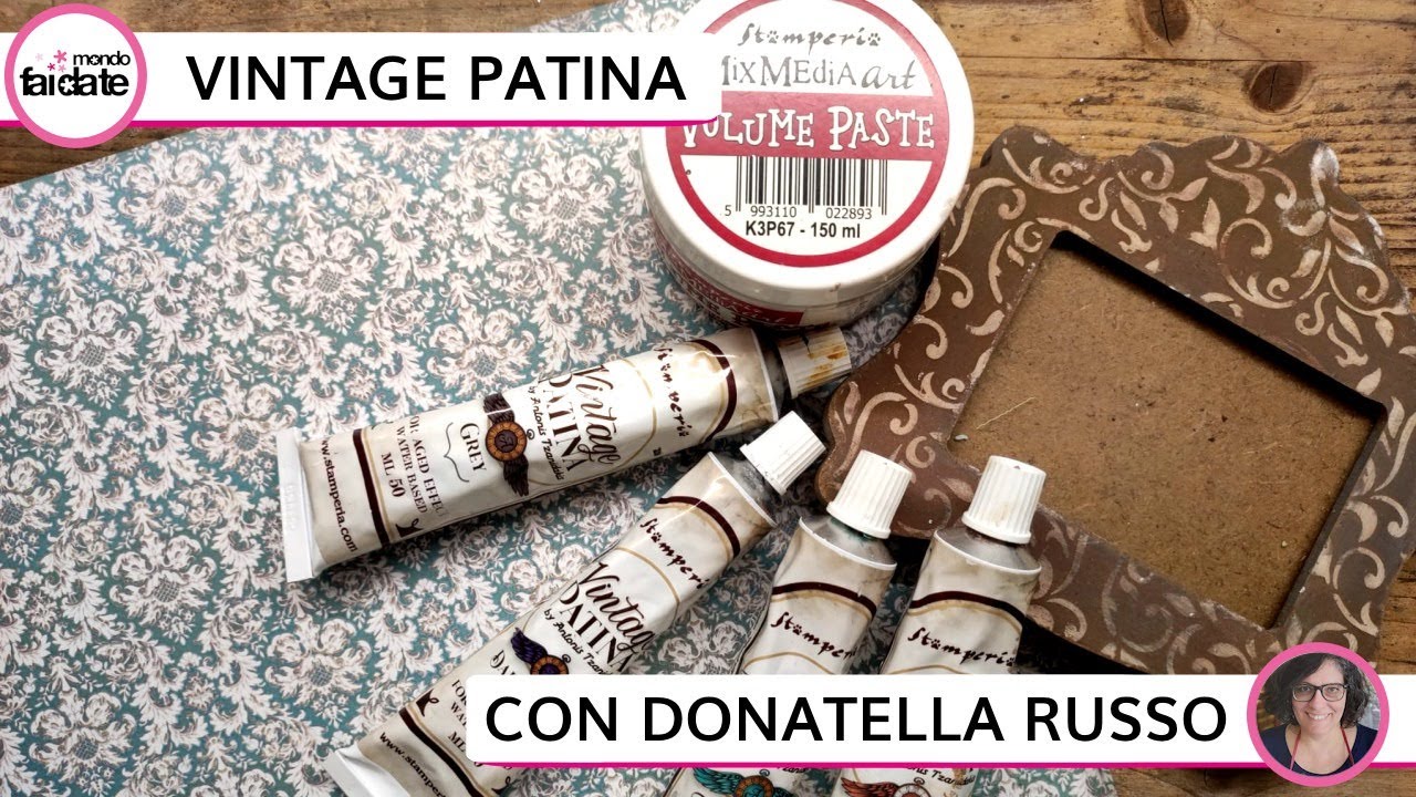 Come utilizzare la Vintage Patina di Stamperia