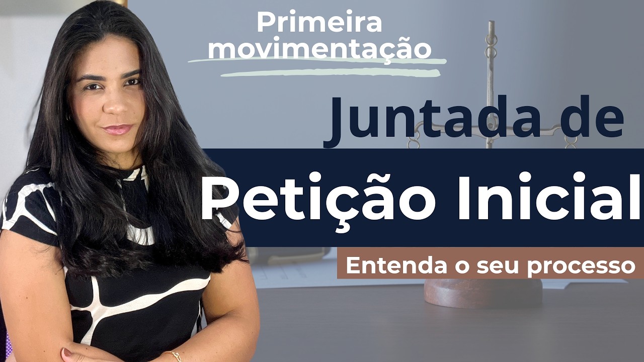 O que é uma PETIÇÃO INICIAL juntada no processo judicial