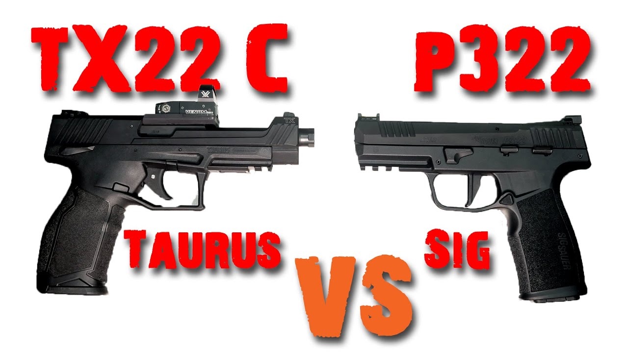 Sig P322 vs Taurus TX22 Competition 22lr