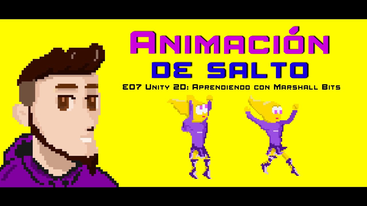 Unity 2D | E07 | Animación de salto y caída