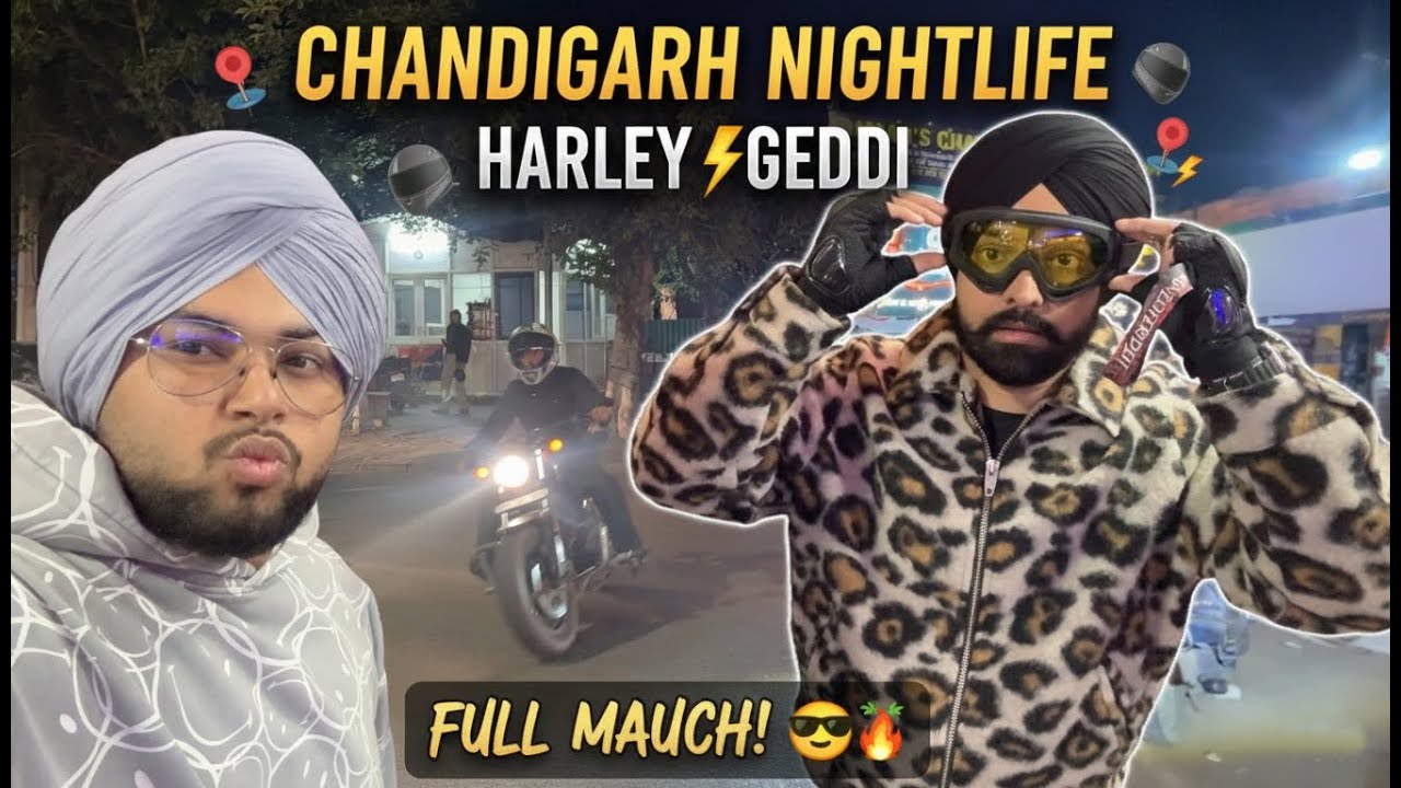 Night life in Chandigarh with Harley geddi Yaara Naal || Jass Rathour Vlogs