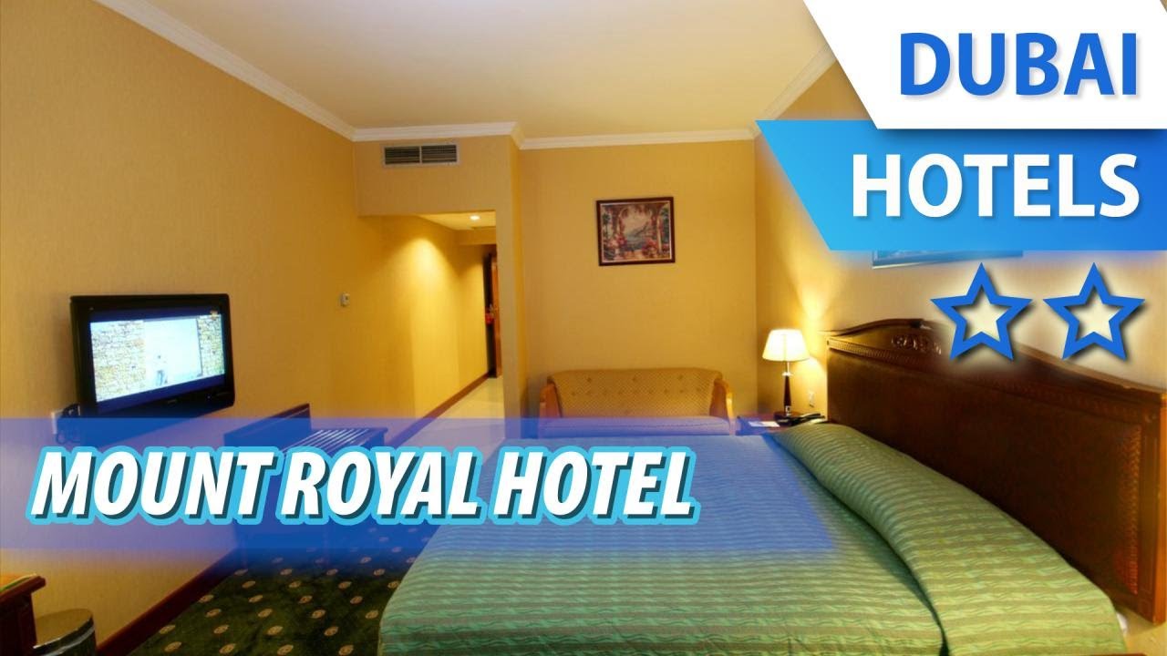 Mount Royal Hotel 2 ⭐⭐ | Review Hotel in Dubai, UAE