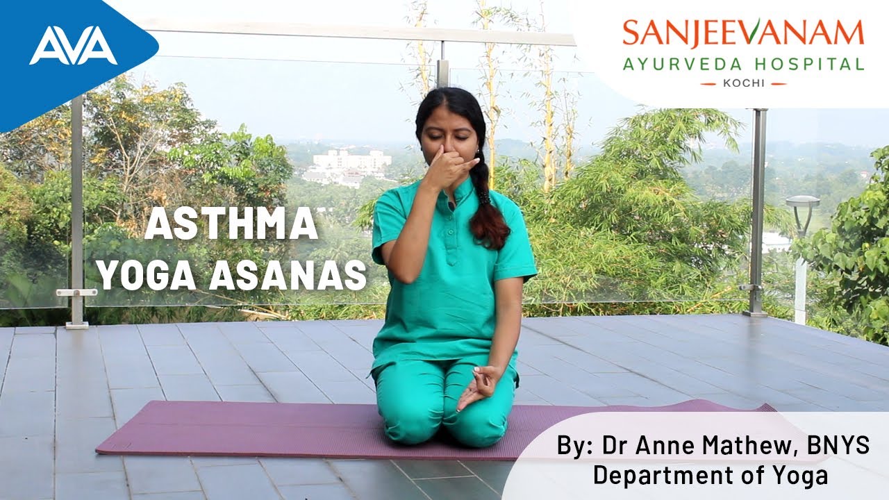 Effective Yoga Poses for Asthma | Sanjeevanam Ayurveda Hospital, Kochi, Kerala