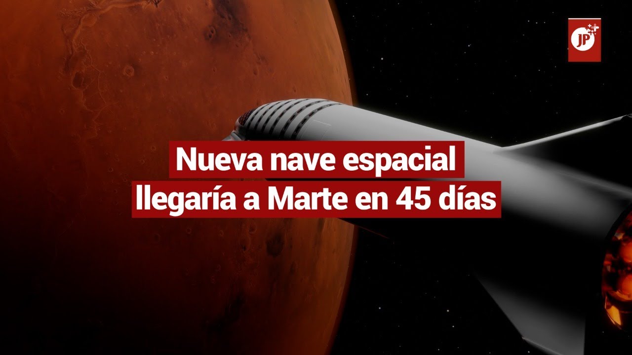 Nueva nave espacial llegar&iacute;a a Marte en 45 d&iacute;as