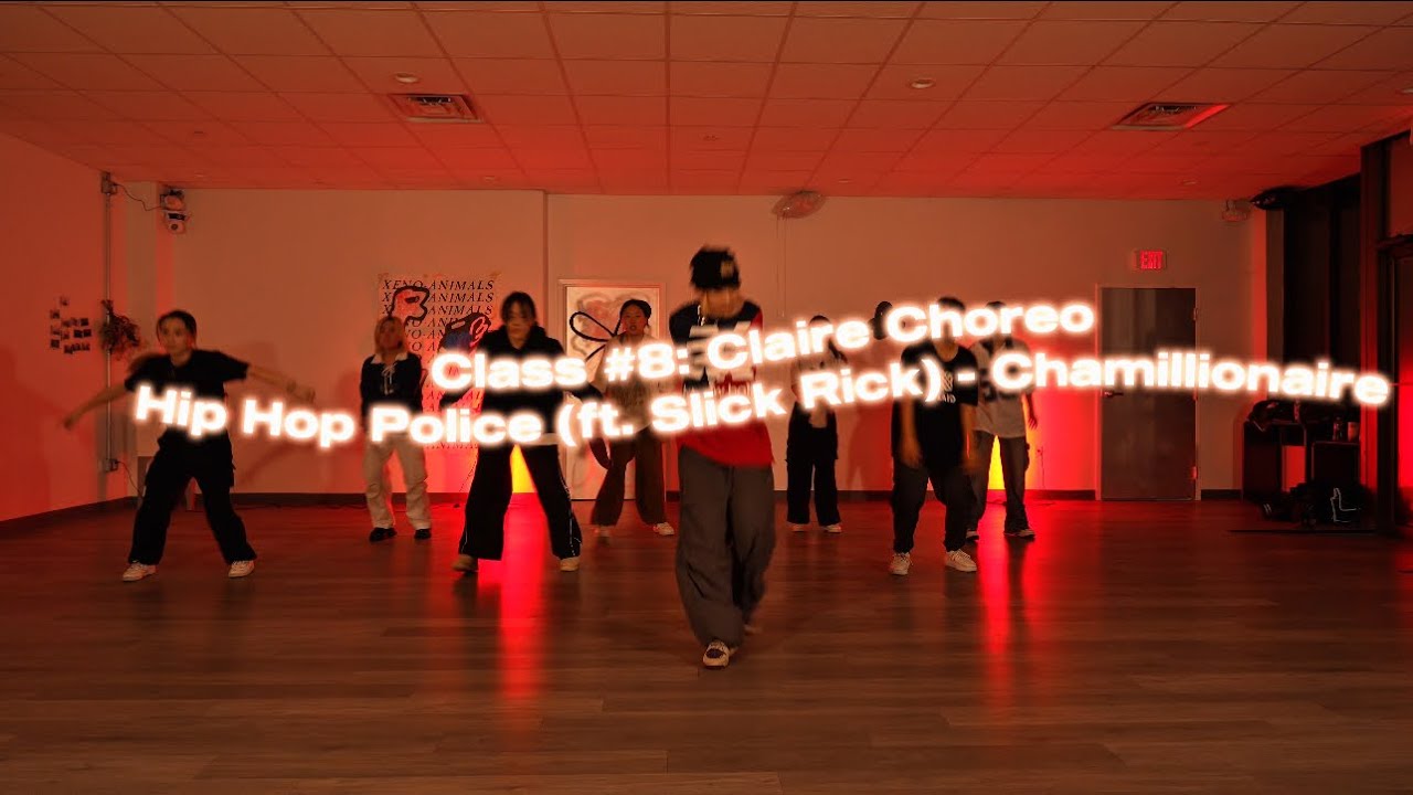 Class 8: Intermediate Choreo - Hip Hop Police (ft.  Slick Rick) by Chamillionaire | Claire Choreo