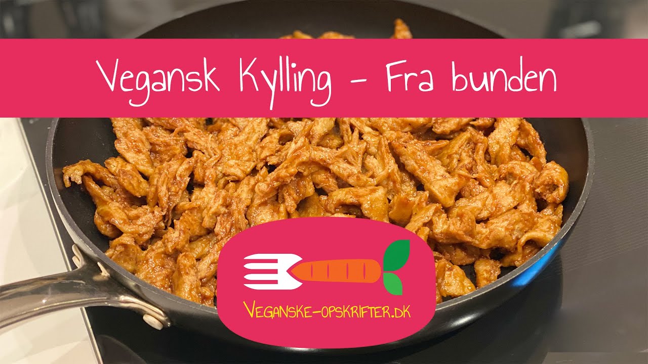 Vegansk Kylling opskrift - GENIAL konsistens på hjemmelavet vegansk kylling (pulled seitan)