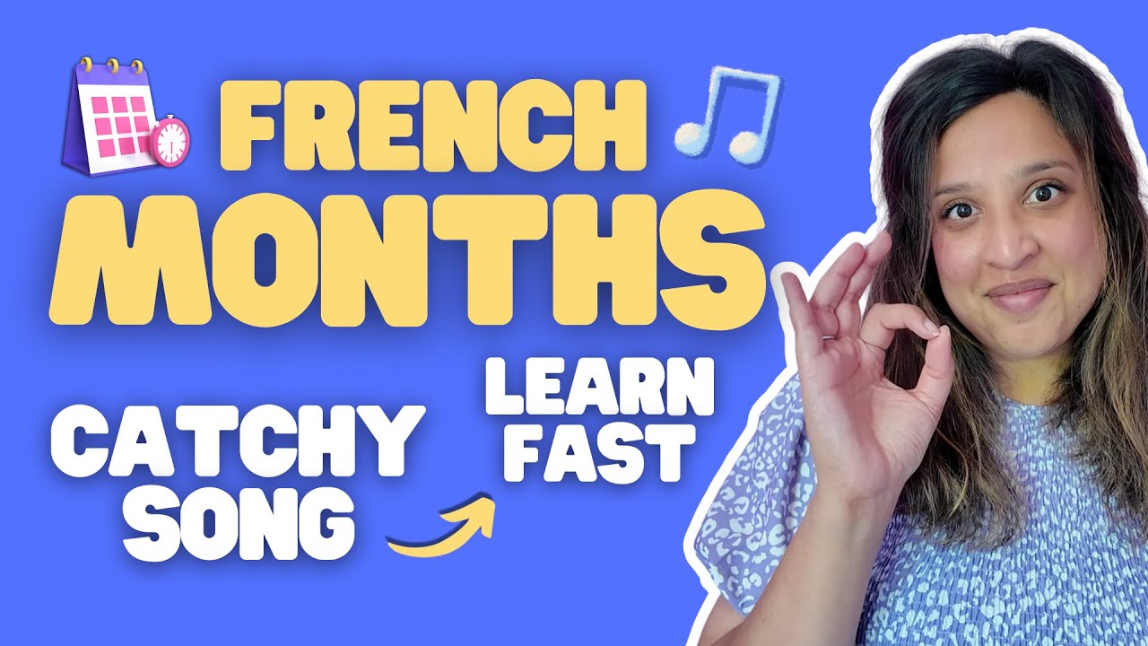 FRENCH MONTHS of the Year Song (LEARN LES MOIS DE L'ANNÉE FAST!)