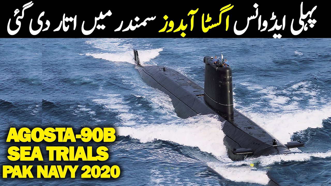 First Upgraded Agosta 90B Submarine Launched for Sea Trials 2020 | Pak Navy