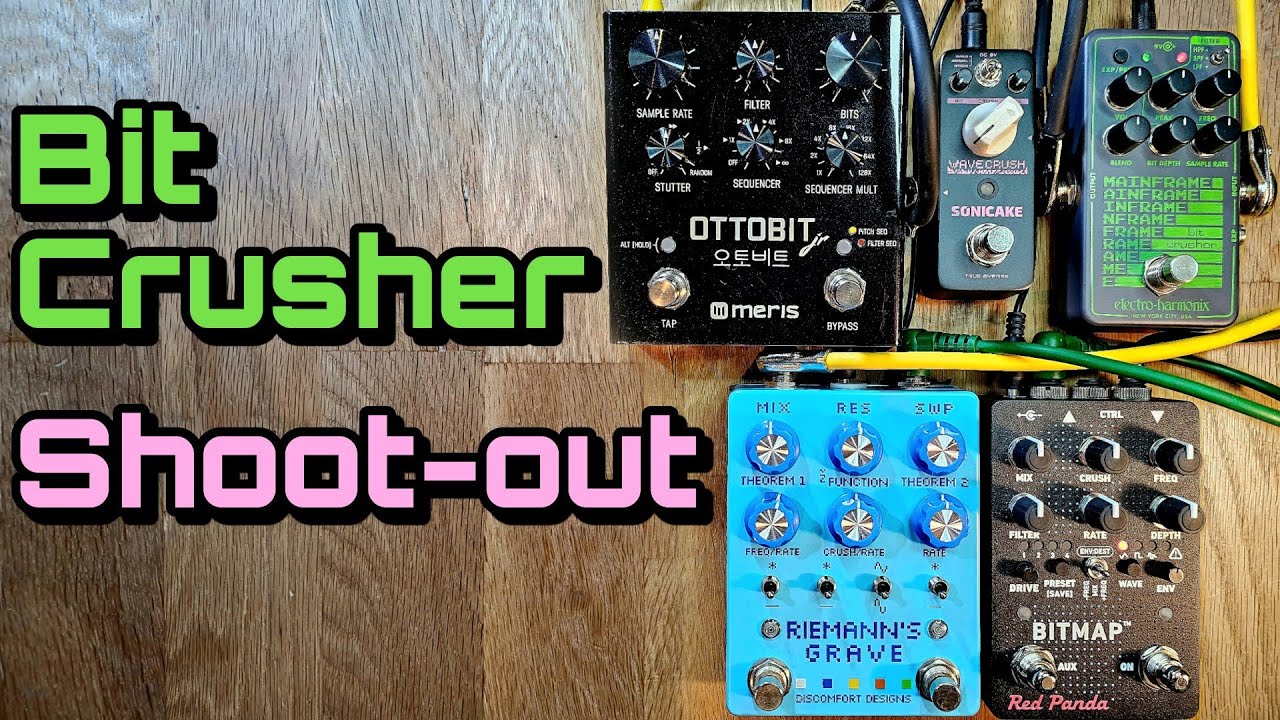 Bitcrusher Shoot-out:  Wave Crush / Mainframe / Riemann's Grave / Bitmap / Ottobit Jr