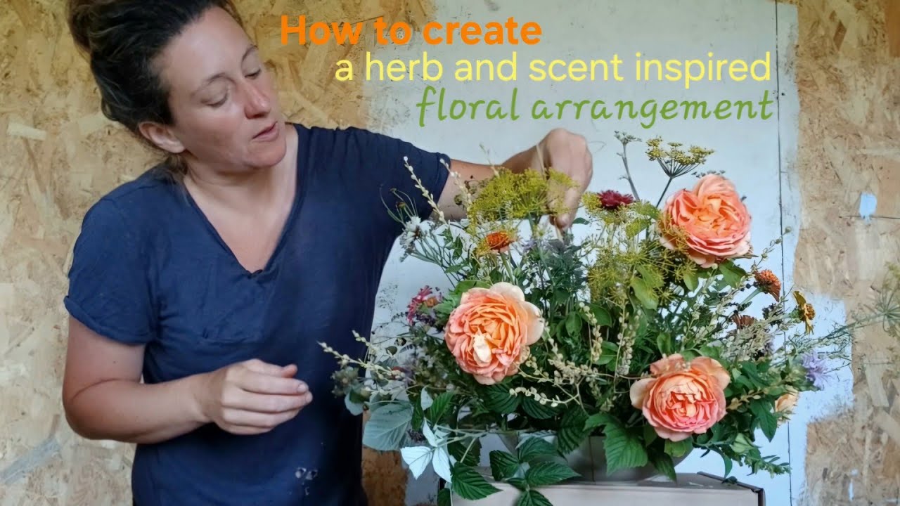 How to create a herb and scent inspired floral arrangment