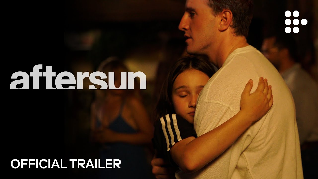 AFTERSUN | Official Trailer #2 | Now Streaming on MUBI