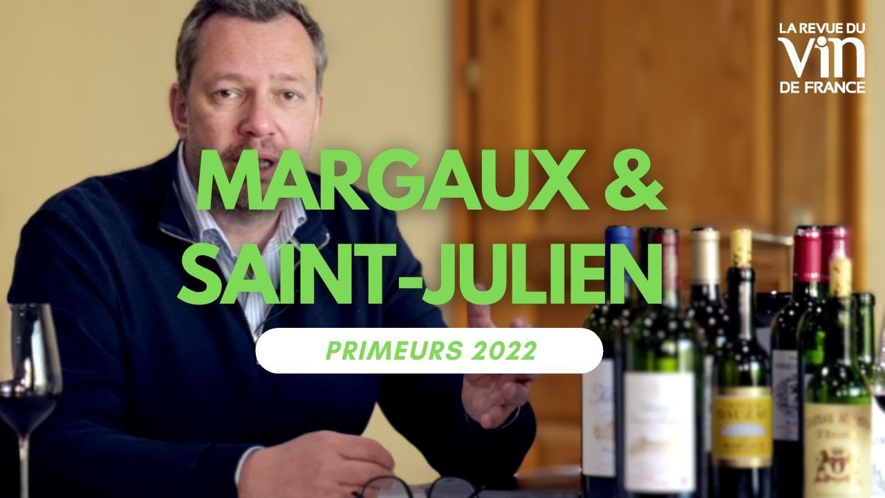 La RVF décrypte le millésime 2022 à Margaux et Saint-Julien #Primeurs2022