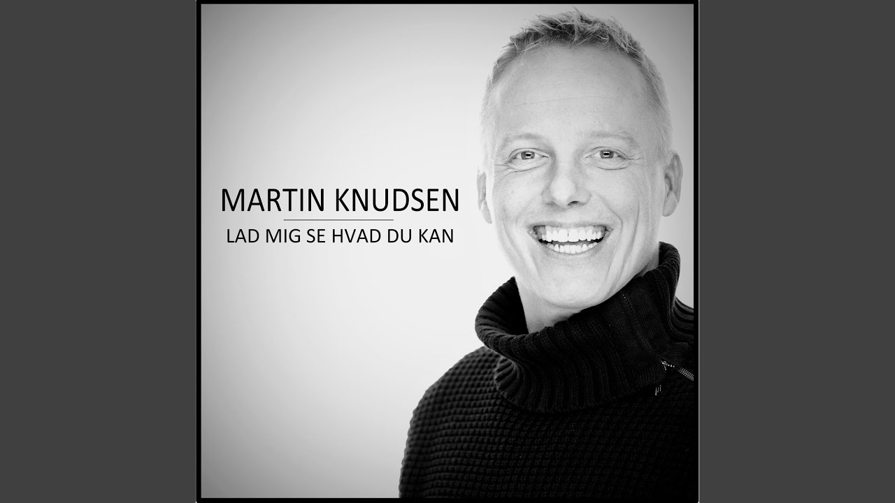 Lad Mig Se Hvad Du Kan
