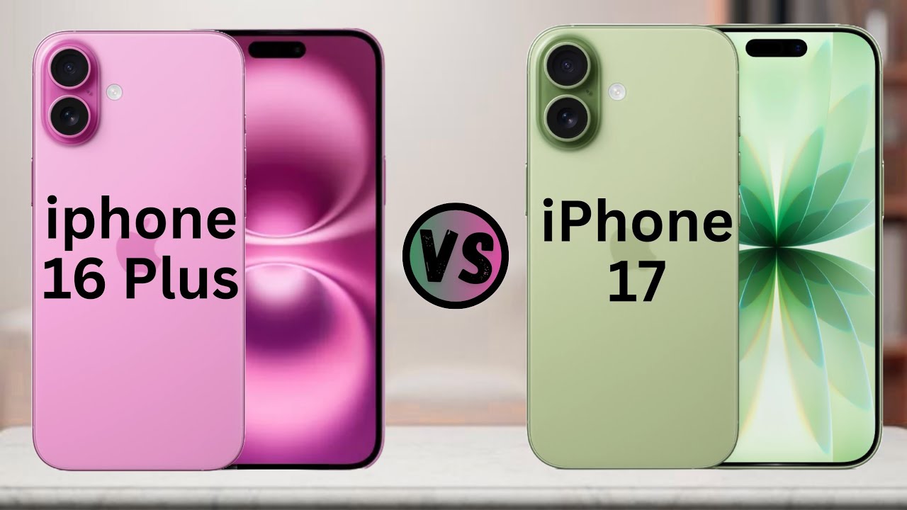 Iphone 16 plus Vs iphone 17