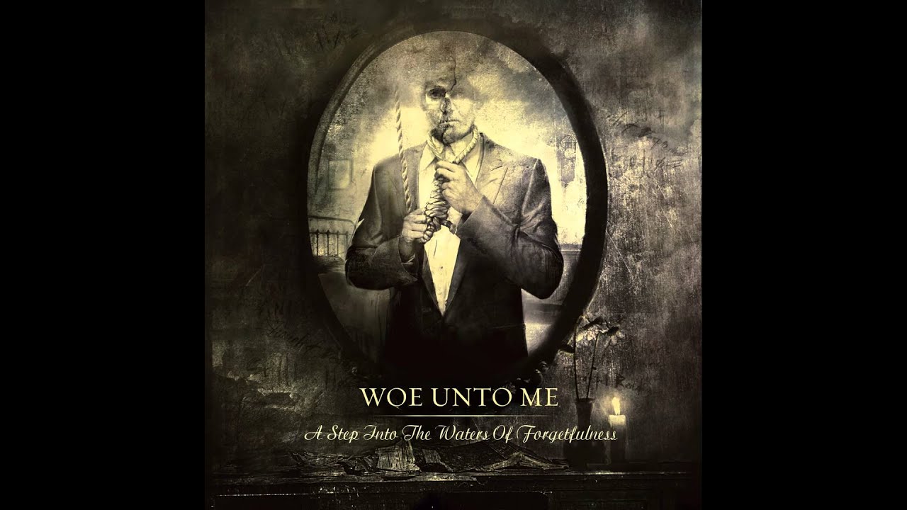 Woe Unto Me - Stillborn Hope