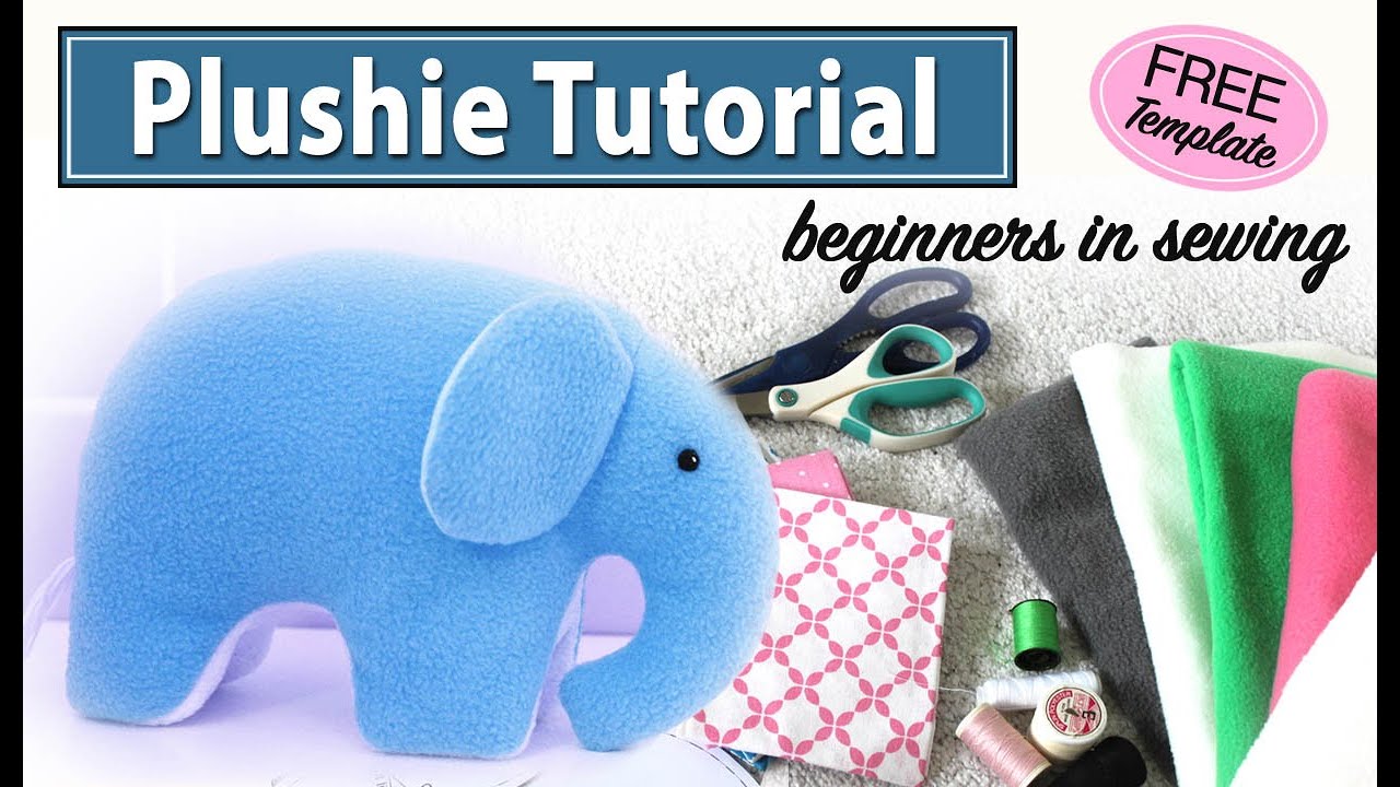 How to Sew an Elephant : Adorable | Sewing Tutorial Beginners Plushie Stuffed Animal