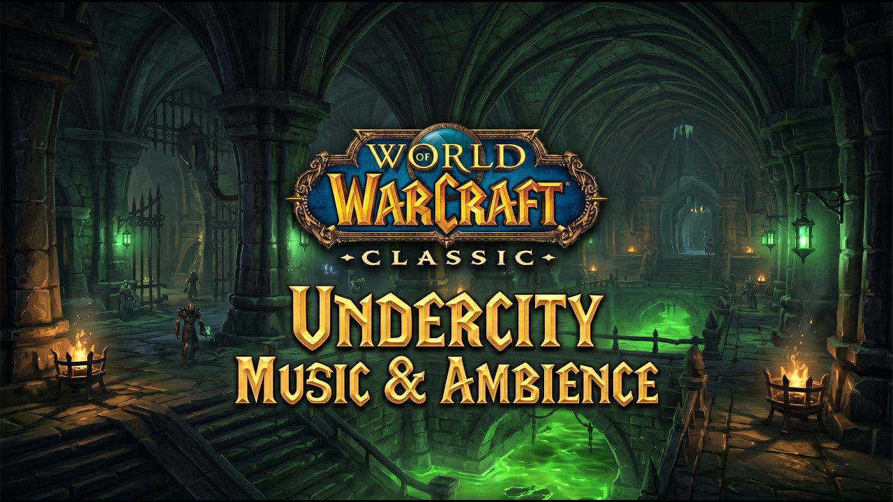 World of Warcraft Classic Undercity Ambience & Music | Dark Atmospheric Sounds