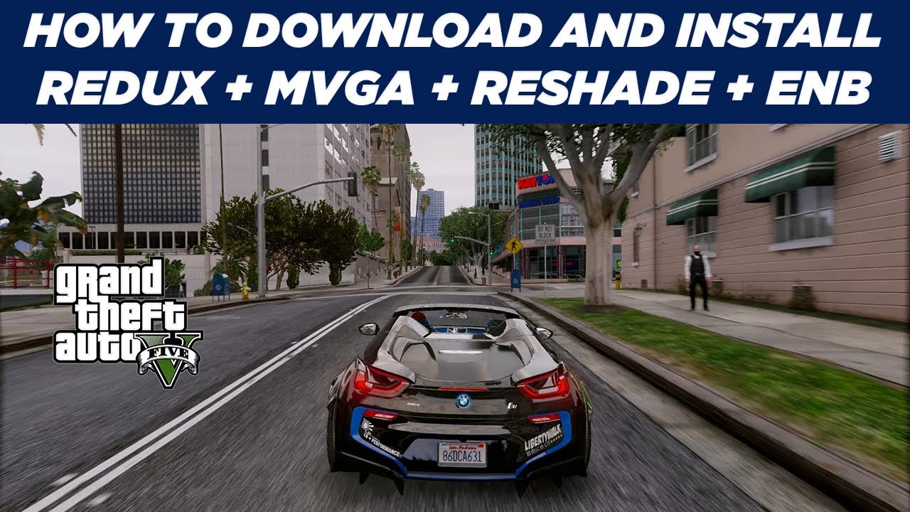 How to Download and Install REDUX + MVGA + Reshade + ENB in GTA V | Tutorial 2021